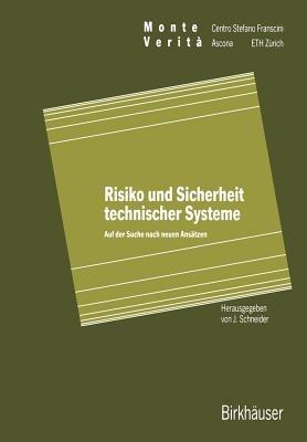 Risiko und Sicherheit technischer Systeme: Auf der Suche nach neuen Ansätzen - cover