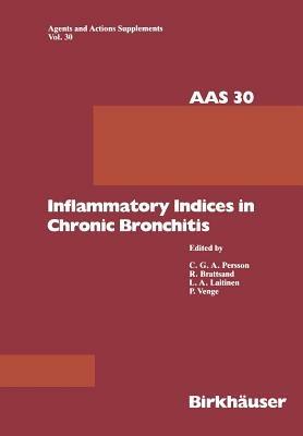 Inflammatory Indices in Chronic Bronchitis - Persson,Agent,Brattsand - cover