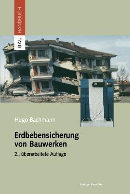 Erdbebensicherung von Bauwerken - Hugo Bachmann - cover
