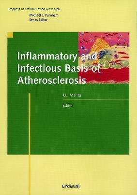 Inflammatory and Infectious Basis of Atherosclerosis - cover