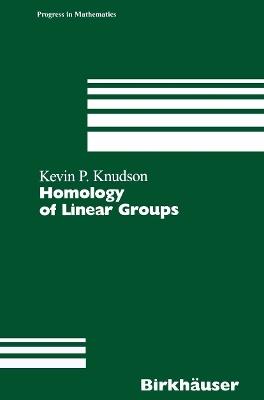 Homology of Linear Groups - Kevin P. Knudson - cover