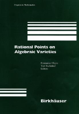 Rational Points on Algebraic Varieties: Zweite, aktualisierte und erweiterte Auflage - cover