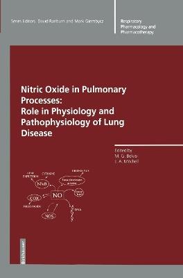 Nitric Oxide in Pulmonary Processes: Role in Physiology and Pathophysiology of Lung Disease - cover
