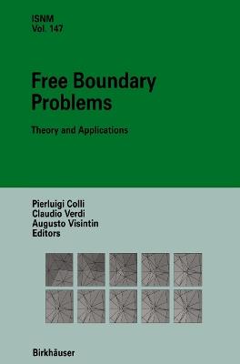 Free Boundary Problems: Theory and Applications - cover