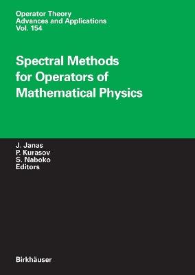 Spectral Methods for Operators of Mathematical Physics - cover
