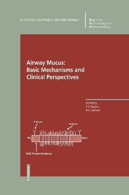 Airway Mucus: Basic Mechanisms and Clinical Perspectives - cover