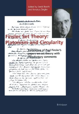 Finsler Set Theory: Platonism and Circularity: Translation of Paul Finsler’s papers on set theory with introductory comments - cover