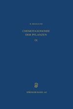 Chemotaxonomie der Pflanzen: Eine Übersicht über die Verbreitung und die systematische Bedeutung der Pflanzenstoffe
