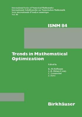 Trends in Mathematical Optimization: 4th French-German Conference on Optimization - K.H. Hoffmann - cover