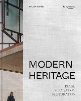 Modern Heritage: Reuse. Renovation. Restoration - cover