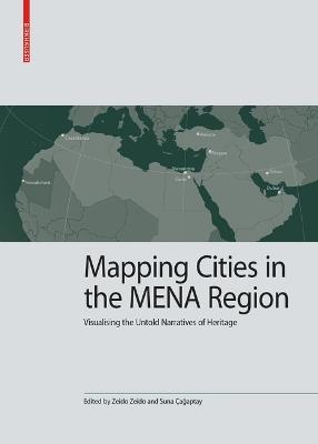 Mapping Cities in the MENA Region: Visualising the Untold Narratives of Heritage - cover