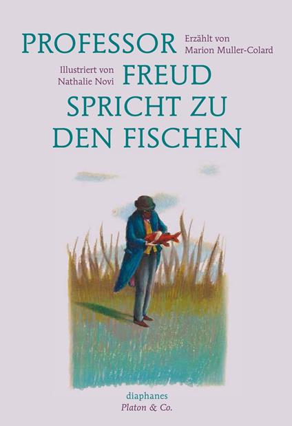 Professor Freud spricht zu den Fischen - Marion Muller-Colard,Novi Nathalie,Thomas Laugstien - ebook