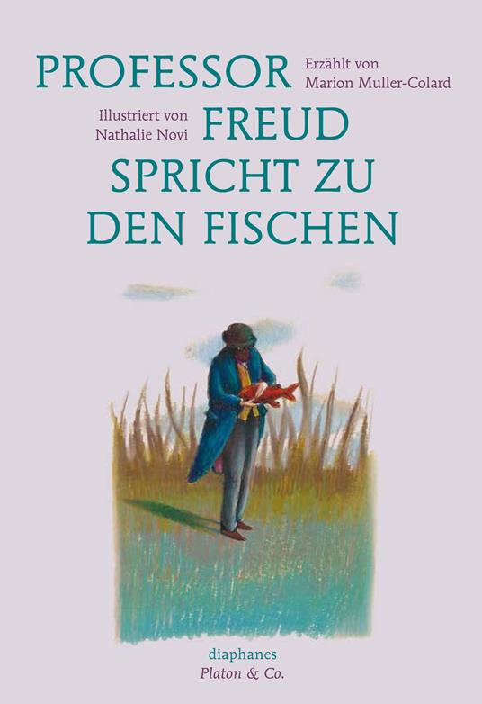 Professor Freud spricht zu den Fischen - Marion Muller-Colard,Novi Nathalie,Thomas Laugstien - ebook