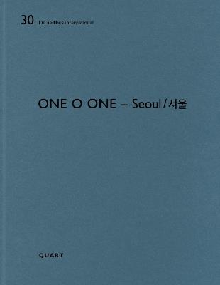 One O One – Seoul: De aedibus international 30 - cover