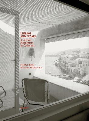 Lineage and Legacy: A Certain Modernism in Cadaqués - cover