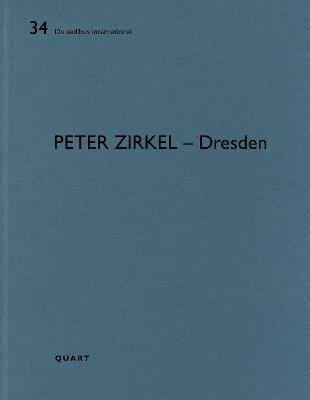 Peter Zirkel – Dresden: De aedibus international 34 - cover