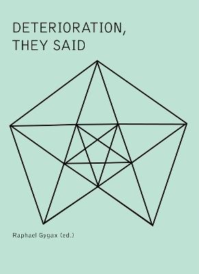 Deterioration, They Said - cover