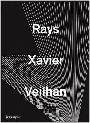 Xavier Veilhan: Rays - cover
