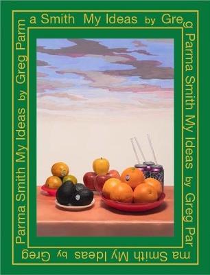 Greg Parma Smith: My Ideas - Greg Parma-Smith - cover