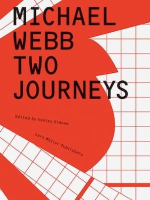 Michael Webb: Two Journeys - cover