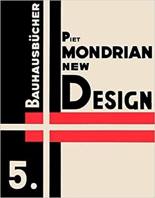 Piet Mondrian New Design: Bauhausbucher 5, 1925 - cover