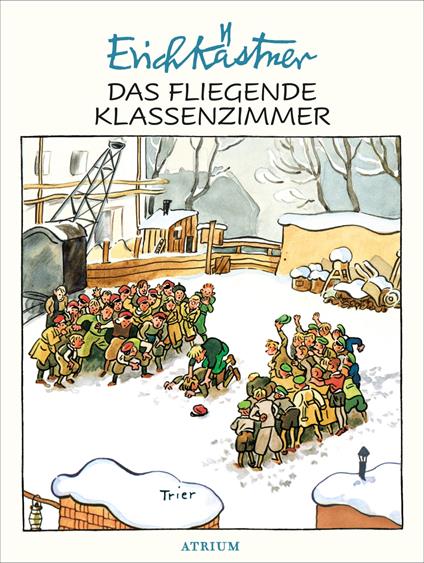 Das fliegende Klassenzimmer - Erich Kastner,Trier Walter - ebook