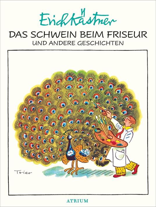 Das Schwein beim Friseur und andere Geschichten - Erich Kastner,Lemke Horst - ebook