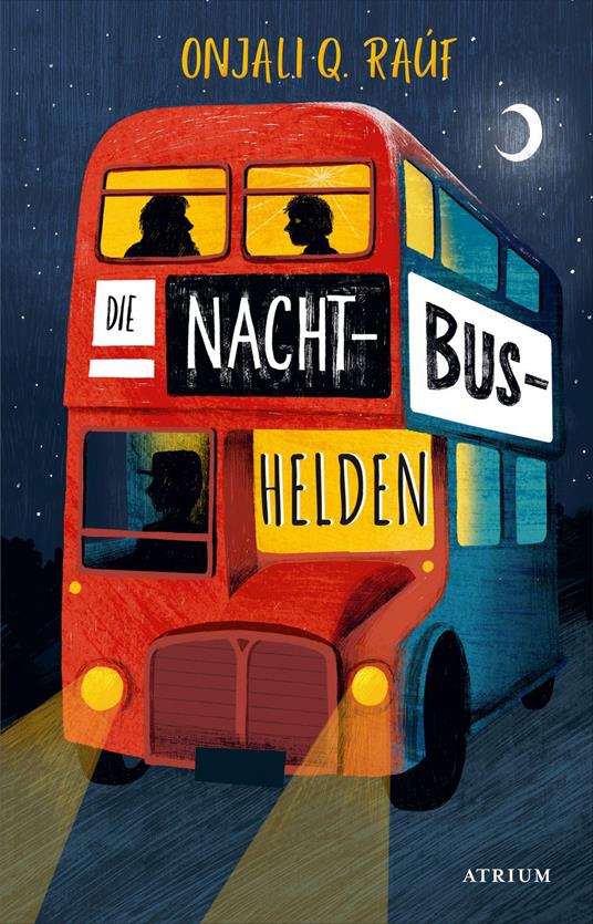 Die Nachtbushelden - Onjali Q. Raúf,Pippa Curnick,Katharina Diestelmeier - ebook