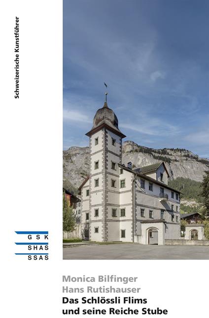 Das Schlössli Flims und seine Reiche Stube