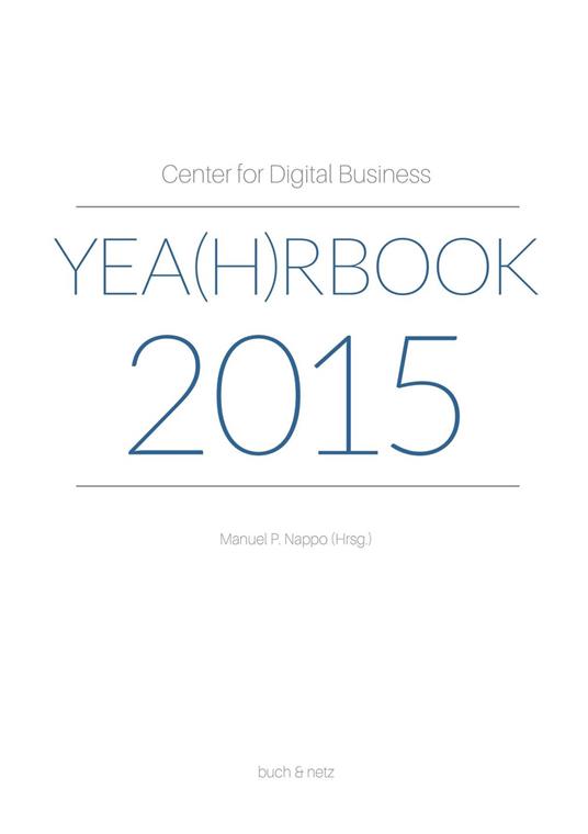 Center for Digital Business Yea(h)rbook 2015