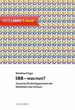 SBB – was nun?