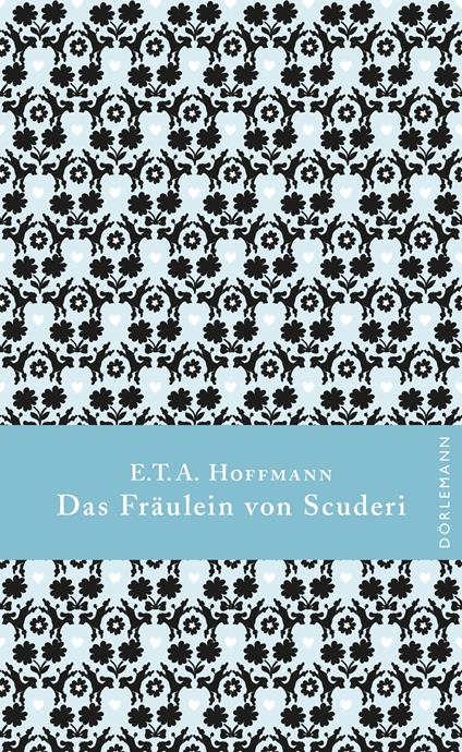 Das Fräulein von Scuderi