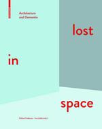 lost in space: Architecture and Dementia