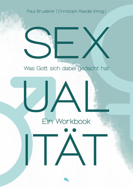 Sexualität - Paul Bruderer,Christoph Raedel - ebook