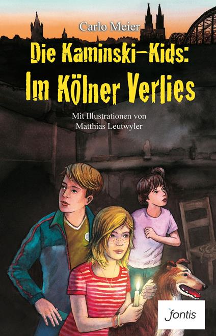 Die Kaminski-Kids: Im Kölner Verlies - Carlo Meier,Matthias Leutwyler - ebook