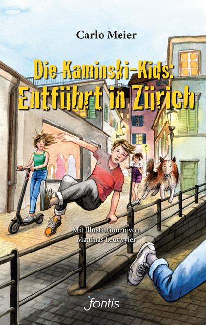 Die Kaminski-Kids: Entführt in Zürich - Carlo Meier - ebook