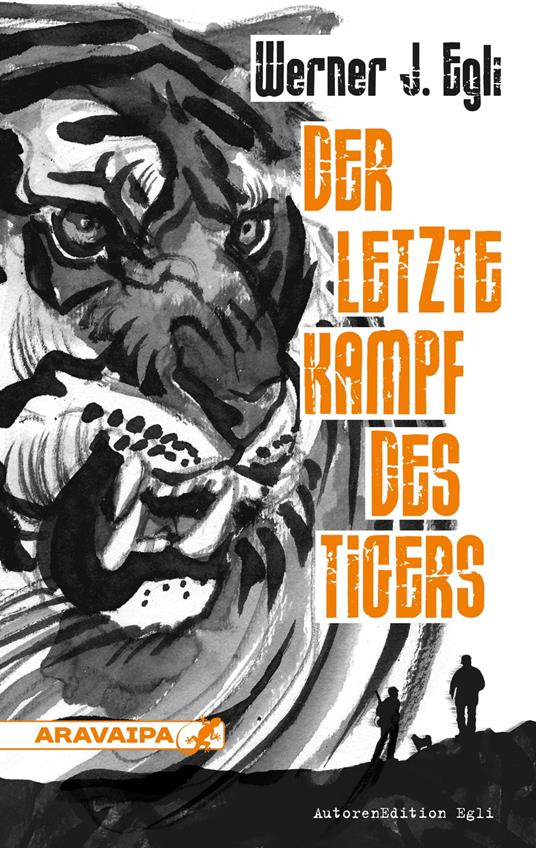 Der letzte Kampf des Tigers - Werner J. Egli - ebook