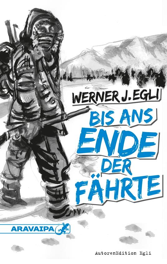Bis ans Ende der Fährte - Werner J. Egli - ebook