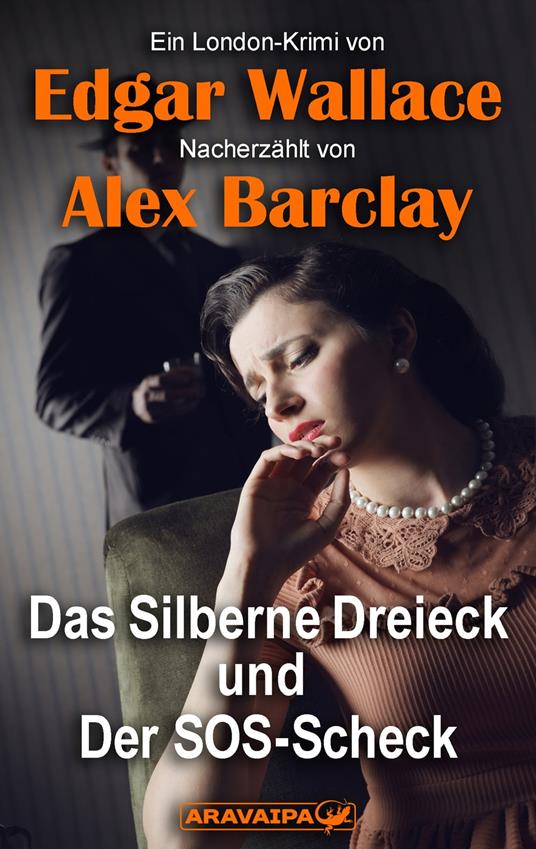 Das Silberne Dreieck und Der SOS-Scheck