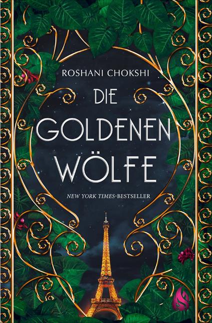 Die goldenen Wölfe (Bd. 1) - Roshani Chokshi,Hanna Christine Fliedner,Jennifer Michalski - ebook
