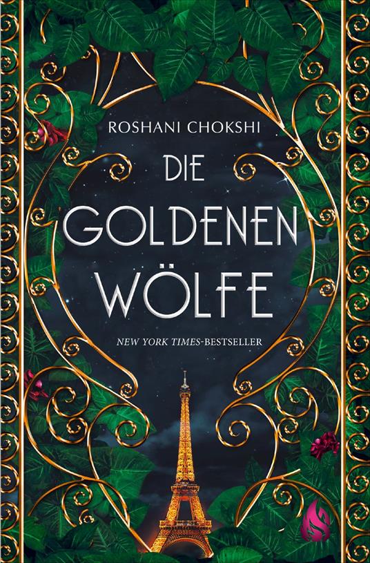 Die goldenen Wölfe (Bd. 1) - Roshani Chokshi,Hanna Christine Fliedner,Jennifer Michalski - ebook