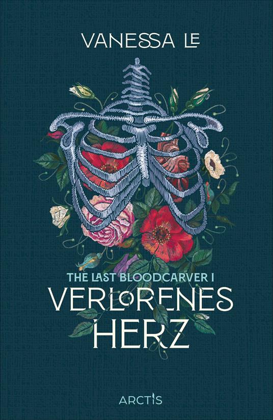 Verlorenes Herz (The Last Bloodcarver, Band 1) - Vanessa Le,Tamara Reisinger - ebook