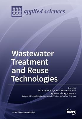 Wastewater Treatment and Reuse Technologies - cover