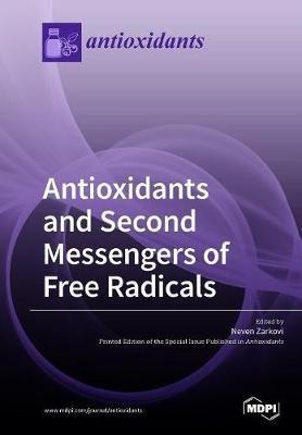 Antioxidants and Second Messengers of Free Radicals - cover