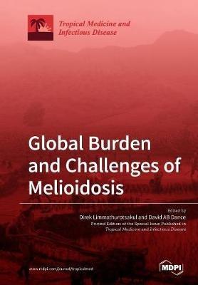 Global Burden and Challenges of Melioidosis - cover