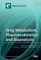 Drug Metabolism, Pharmacokinetics and Bioanalysis - cover
