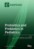Probiotics and Prebiotics in Pediatrics - cover