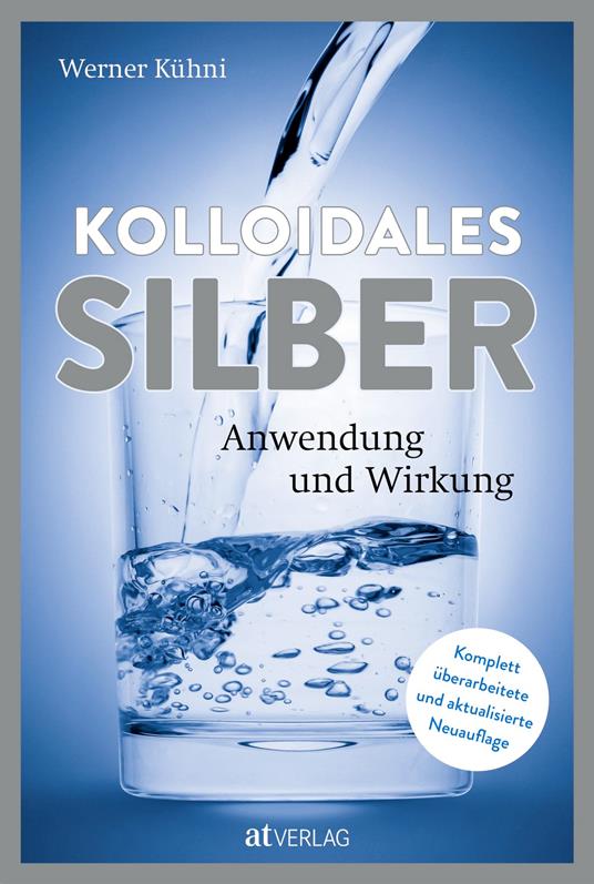 Kolloidales Silber