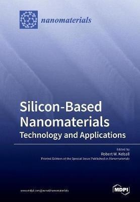 Silicon-Based Nanomaterials: Technology and Applications - cover