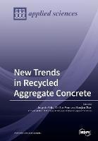 New Trends in Recycled Aggregate Concrete - cover